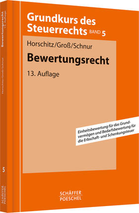 Horschitz / Groß / Schnur | Bewertungsrecht | Buch | 978-3-7910-3080-7 | sack.de