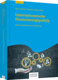Paul / Horsch / Kaltofen |  Unternehmerische Finanzierungspolitik | Buch |  Sack Fachmedien