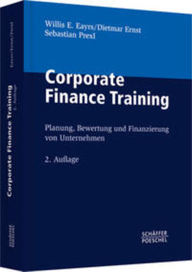Eayrs / Ernst / Prexl | Corporate Finance Training | Buch | 978-3-7910-3097-5 | sack.de
