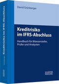 Grünberger |  Kreditrisiko im IFRS-Abschluss | Buch |  Sack Fachmedien