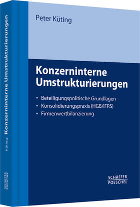 Küting | Konzerninterne Umstrukturierungen | Buch | 978-3-7910-3158-3 | sack.de