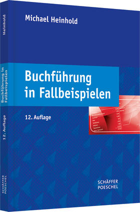 Heinhold | Heinhold, M: Buchführung in Fallbeispielen | Buch | 978-3-7910-3203-0 | sack.de