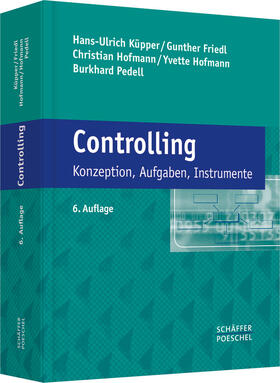 Küpper / Pedell / Hofmann | Küpper, H: Controlling | Buch | 978-3-7910-3211-5 | sack.de