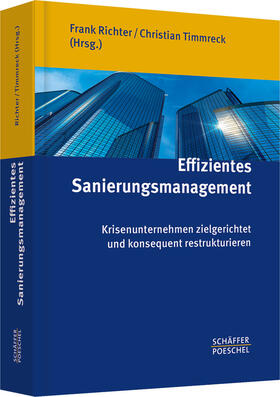 Richter / Timmreck | Effizientes Sanierungsmanagement | Buch | 978-3-7910-3214-6 | sack.de