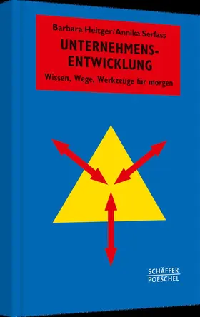Heitger / Serfass | Unternehmensentwicklung | Buch | 978-3-7910-3300-6 | sack.de