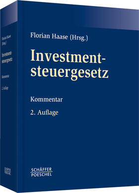 Haase | Investmentsteuergesetz | Buch | 978-3-7910-3310-5 | sack.de