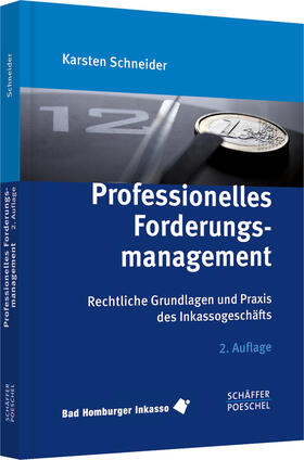 Schneider | Schneider, K: Professionelles Forderungsmanagement | Buch | 978-3-7910-3314-3 | sack.de