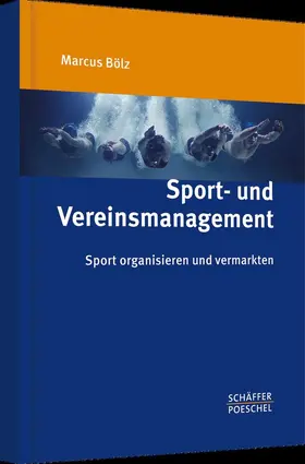 Bölz |  Sport- und Vereinsmanagement | Buch |  Sack Fachmedien