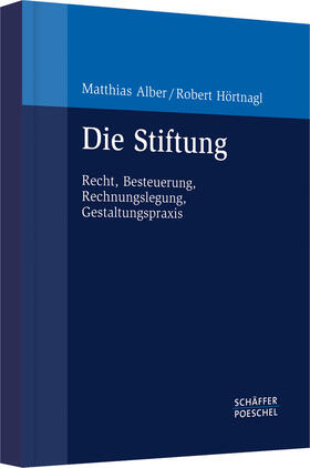 Alber / Hörtnagl |  Die Stiftung | Buch |  Sack Fachmedien