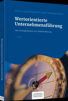 Coenenberg / Salfeld / Schultze | Wertorientierte Unternehmensführung | Buch | 978-3-7910-3372-3 | www.sack.de