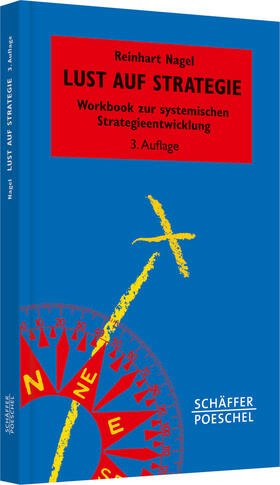 Nagel | Lust auf Strategie | Buch | 978-3-7910-3387-7 | sack.de