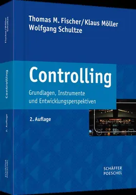 Fischer / Möller / Schultze |  Controlling | Buch |  Sack Fachmedien