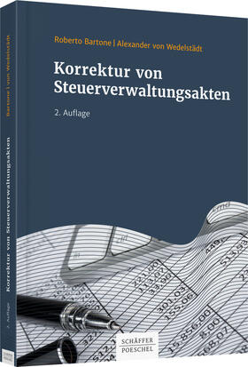 Bartone / Wedelstädt |  Korrektur von Steuerverwaltungsakten | Buch |  Sack Fachmedien