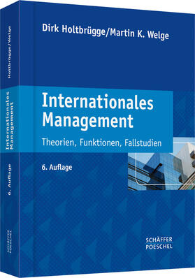 Holtbrügge / Welge | Internationales Management | Buch | 978-3-7910-3407-2 | sack.de