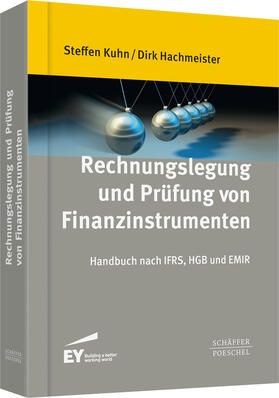 Kuhn / Hachmeister | Rechnungslegung und Prüfung von Finanzinstrumenten | Buch | 978-3-7910-3408-9 | sack.de