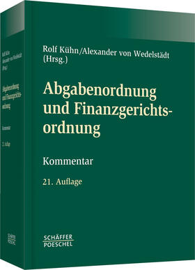Bartone / Wedelstädt / Blesinger | Abgabenordnung und Finanzgerichtsordnung | Buch | 978-3-7910-3419-5 | sack.de