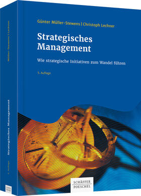 Müller-Stewens / Lechner |  Strategisches Management | Buch |  Sack Fachmedien