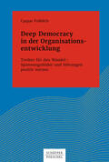 Fröhlich |  Deep Democracy in der Organisationsentwicklung | eBook | Sack Fachmedien