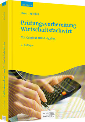 Nicolini | Nicolini, H: Prüfungsvorbereitung Wirtschaftsfachwirt | Buch | 978-3-7910-3528-4 | sack.de