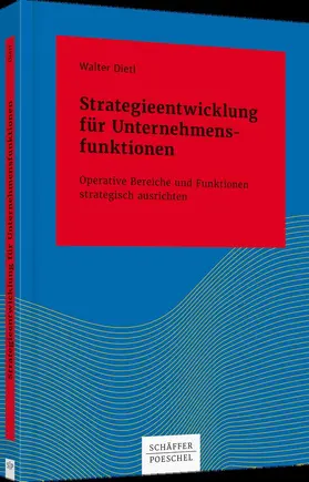 Dietl |  Strategieentwicklung für Unternehmensfunktionen | Buch |  Sack Fachmedien