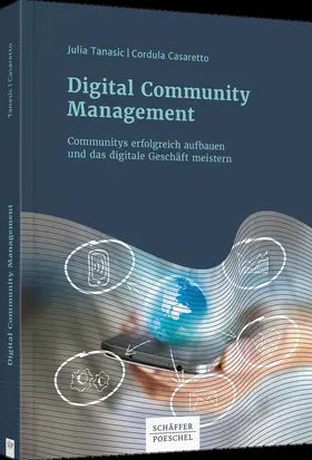 Tanasic / Casaretto |  Digital Community Management | Buch |  Sack Fachmedien
