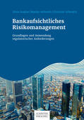 Andrae / Hellmich / Schmaltz |  Bankaufsichtliches Risikomanagement | eBook | Sack Fachmedien