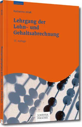 Jenak |  Lehrgang der Lohn- und Gehaltsabrechnung | Buch |  Sack Fachmedien