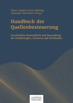 Goebel / Wehling / Gehrmann |  Handbuch der Quellenbesteuerung | eBook | Sack Fachmedien
