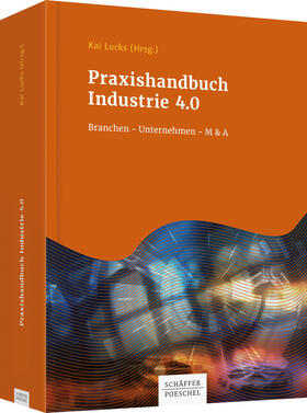 Lucks | Praxishandbuch Industrie 4.0 | Buch | 978-3-7910-3851-3 | sack.de