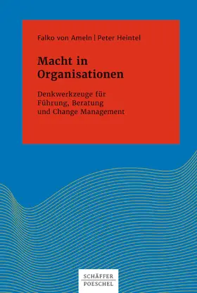 Ameln / Heintel |  Macht in Organisationen | eBook | Sack Fachmedien