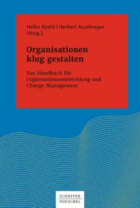 Roehl / Asselmeyer |  Organisationen klug gestalten | eBook | Sack Fachmedien