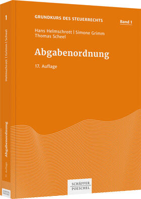 Helmschrott / Grimm / Scheel | Abgabenordnung | Buch | 978-3-7910-3902-2 | sack.de