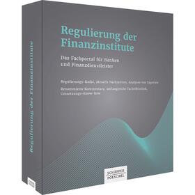Regulierung der Finanzinstitute | Schäffer-Poeschel Verlag | Datenbank | sack.de