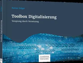 Stöger |  Toolbox Digitalisierung | Buch |  Sack Fachmedien