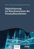Wirtschaftsprüfungsgesellschaft |  Digitalisierung im Maschinenraum der Finanzdienstleister | eBook | Sack Fachmedien