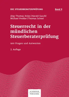 Knies / Guschl / Preißer |  Steuerrecht in der mündlichen Steuerberaterprüfung | eBook | Sack Fachmedien