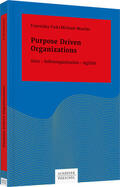 Fink / Moeller |  Purpose Driven Organizations | Buch |  Sack Fachmedien