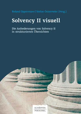 Oppermann / Ostermeier |  Solvency II visuell | eBook | Sack Fachmedien