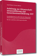 Dötsch / Werner |  Anleitung zur Körperschaftsteuererklärung und Gewerbesteuererklärung 2017 | Buch |  Sack Fachmedien