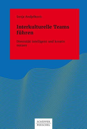 Andjelkovic |  Interkulturelle Teams führen | eBook | Sack Fachmedien