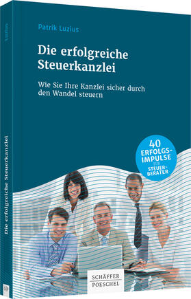 Luzius | Die erfolgreiche Steuerkanzlei | Buch | 978-3-7910-4107-0 | sack.de
