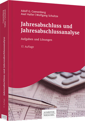 Coenenberg / Haller / Schultze | Jahresabschluss und Jahresabschlussanalyse | Buch | 978-3-7910-4124-7 | sack.de