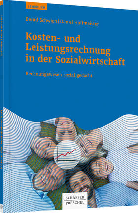 Schwien / Hoffmeister |  Kosten- und Leistungsrechnung in der Sozialwirtschaft | Buch |  Sack Fachmedien