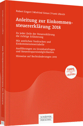 Engert / Simon / Ulbrich | Anleitung zur Einkommensteuererklärung 2018 | Buch | 978-3-7910-4206-0 | sack.de