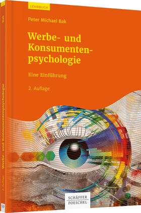 Werbe- und Konsumentenpsychologie | Buch | 978-3-7910-4211-4 | sack.de