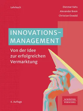 Vahs / Brem / Oswald |  Innovationsmanagement | Buch |  Sack Fachmedien