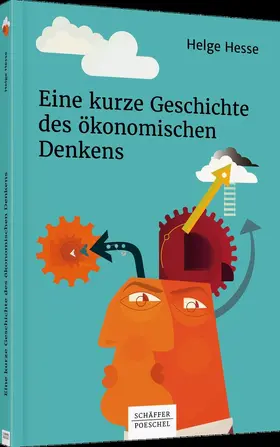 Hesse |  Eine kurze Geschichte des ökonomischen Denkens | Buch |  Sack Fachmedien