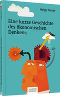 Hesse |  Eine kurze Geschichte des ökonomischen Denkens | Buch |  Sack Fachmedien