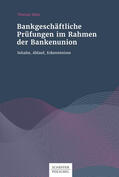 Dietz |  Bankgeschäftliche Prüfungen im Rahmen der Bankenunion | eBook | Sack Fachmedien