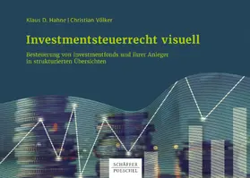 Hahne / Völker | Investmentsteuerrecht visuell | E-Book | www.sack.de